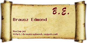 Brausz Edmond névjegykártya